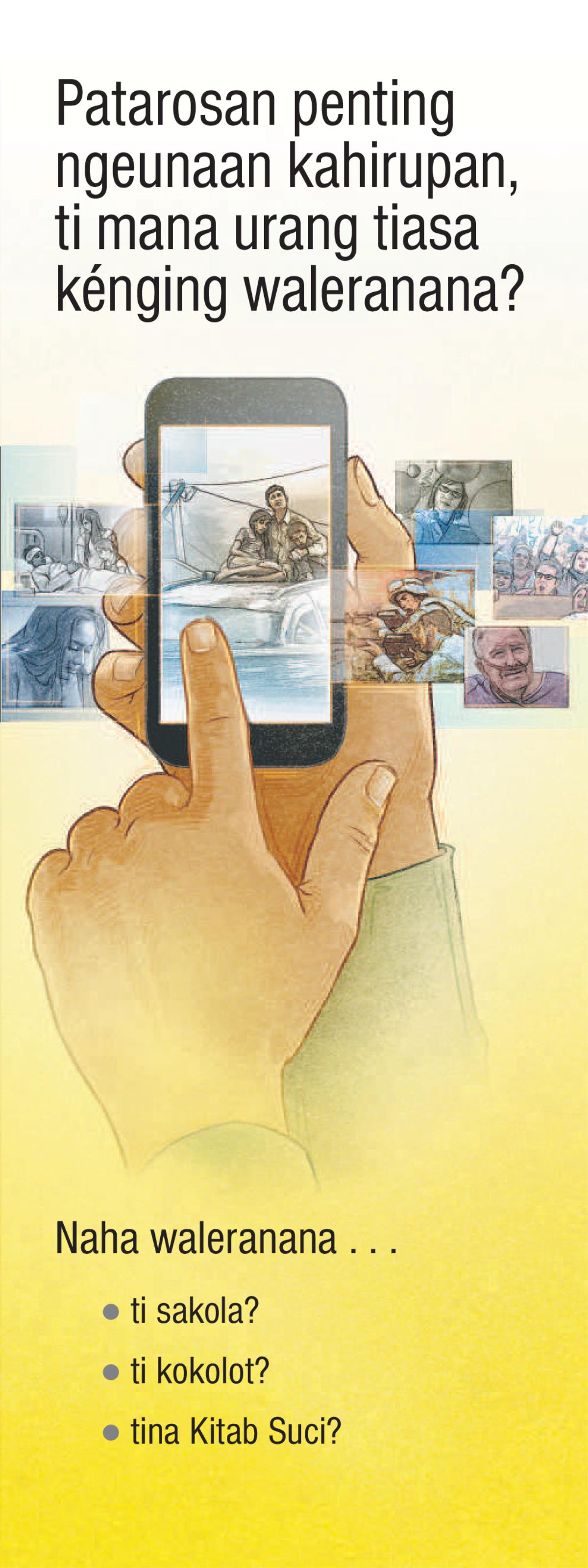Patarosan Penting ngeunaan Kahirupan, Ti Mana Urang Tiasa kénging Waleranana?