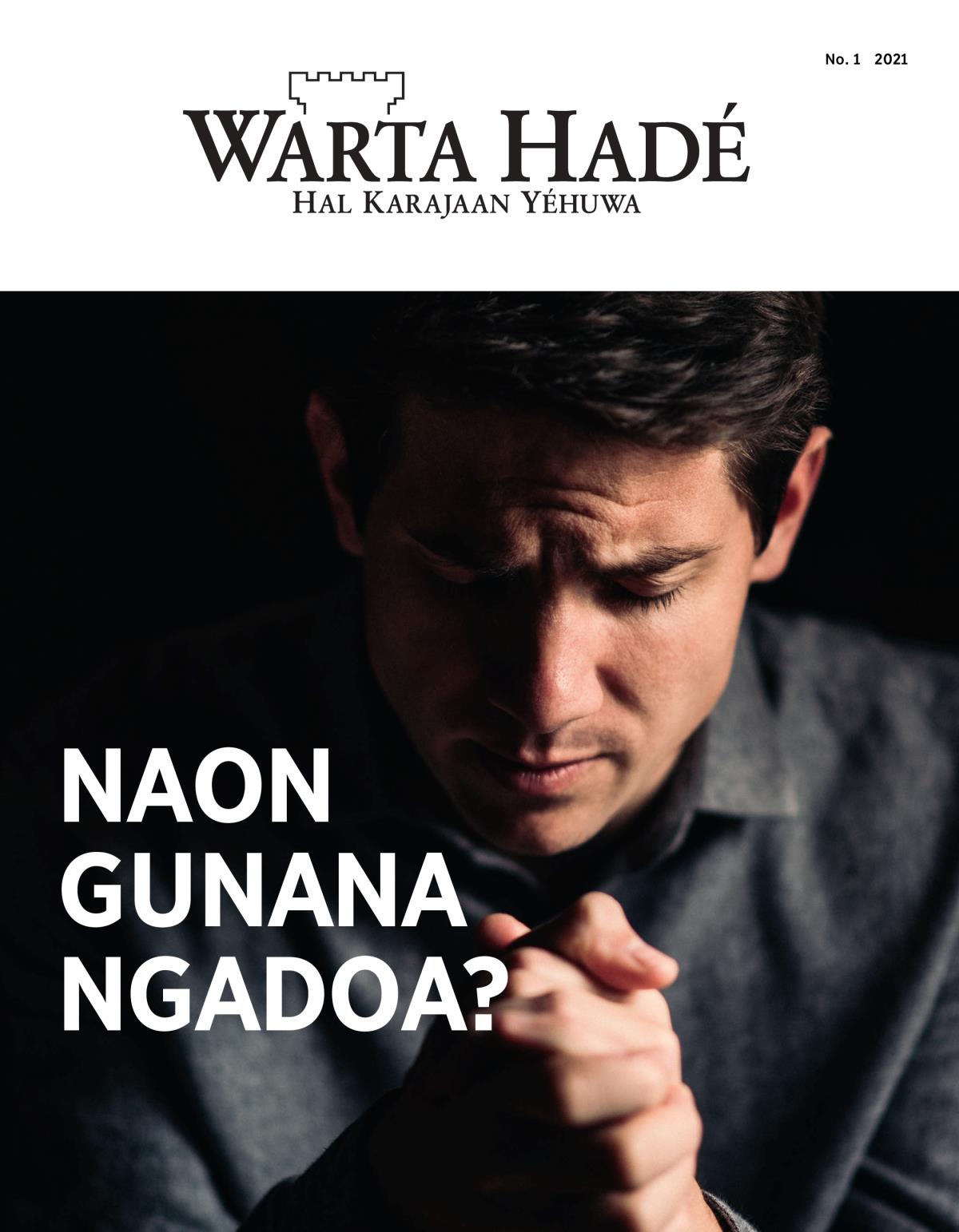 Majalah Warta Hadé, No. 1, 2021 | Naon Gunana Ngadoa?