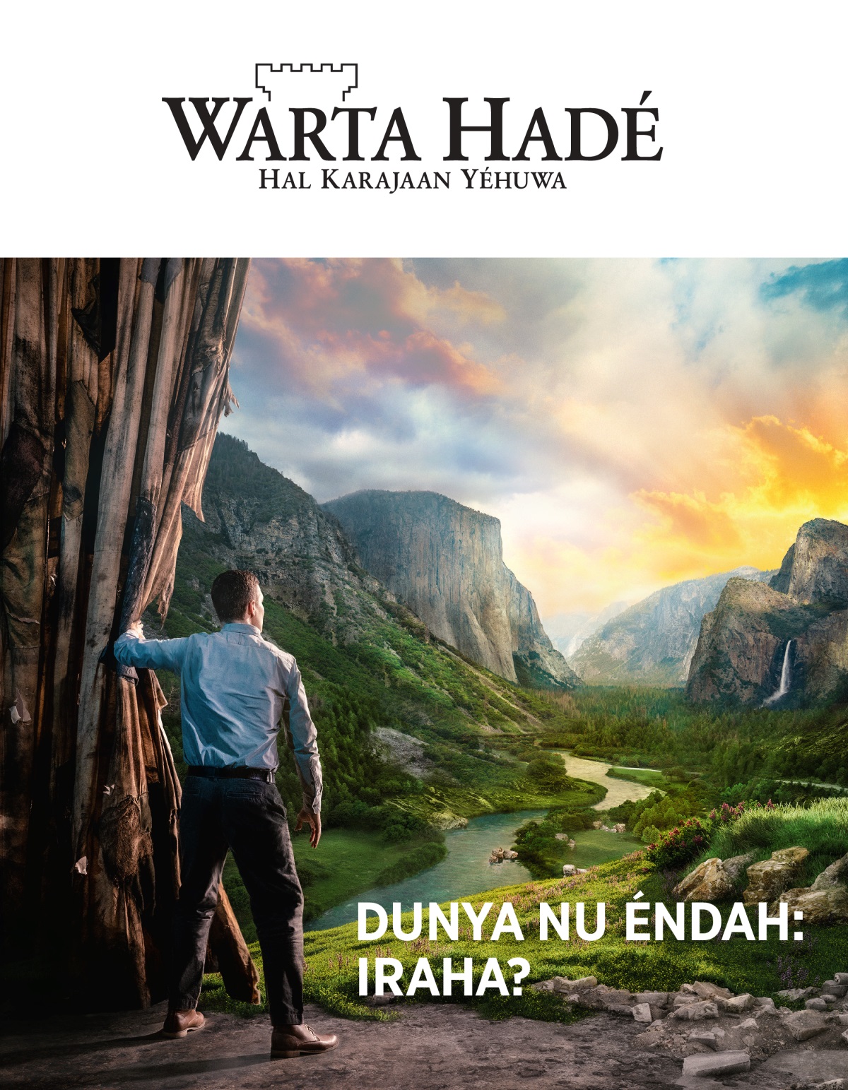 Majalah Warta Hadé, No. 2 2021 | Dunya nu Éndah: Iraha?