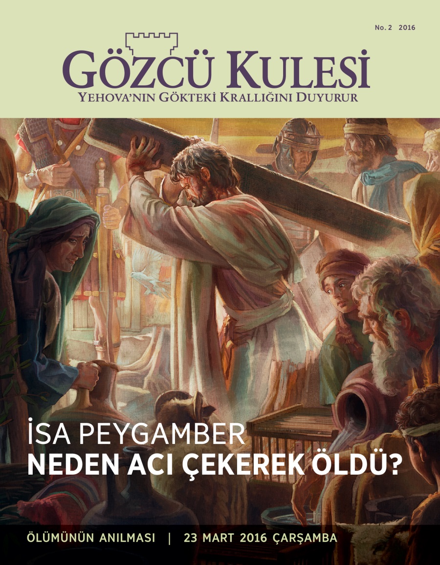 Gözcü Kulesi Dergisi, No. 2 2016 | İsa Neden Öldü?