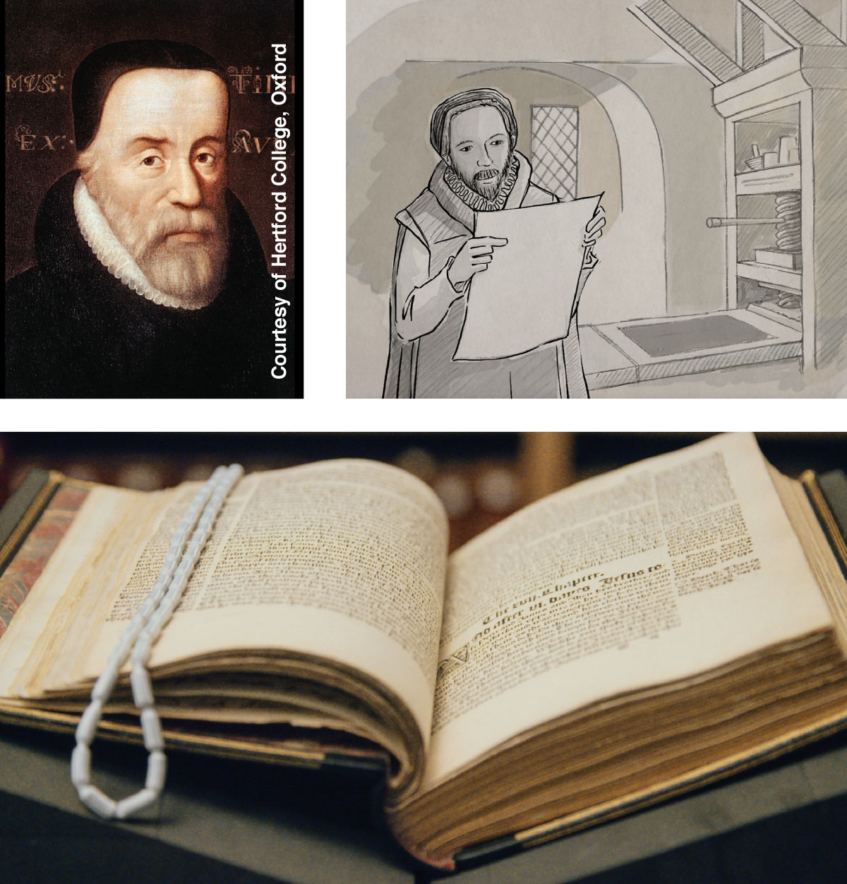 William Tyndale; William Tyndale laorando nela so impressora; una còpia dela prima edission del Novo Testamento de Tyndale