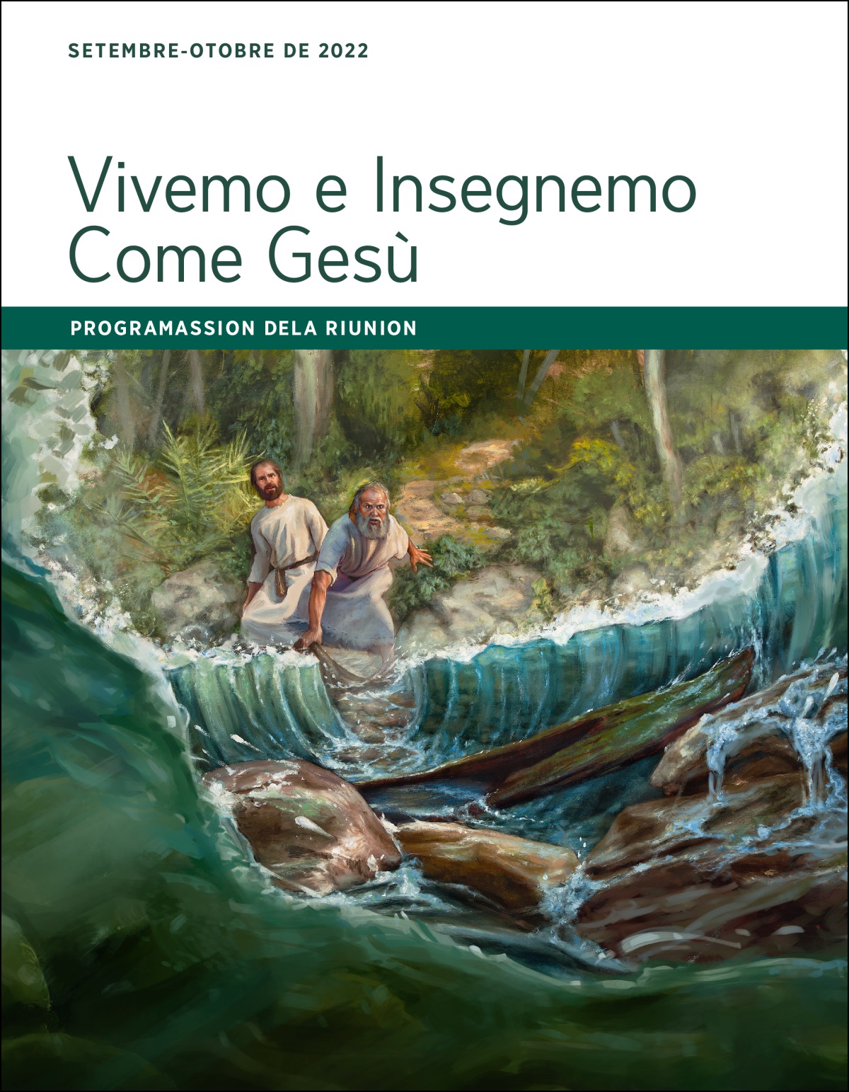 Vivemo e Insegnemo come Gesù — Programassion dela Riunion, setembre-otobre de 2022.