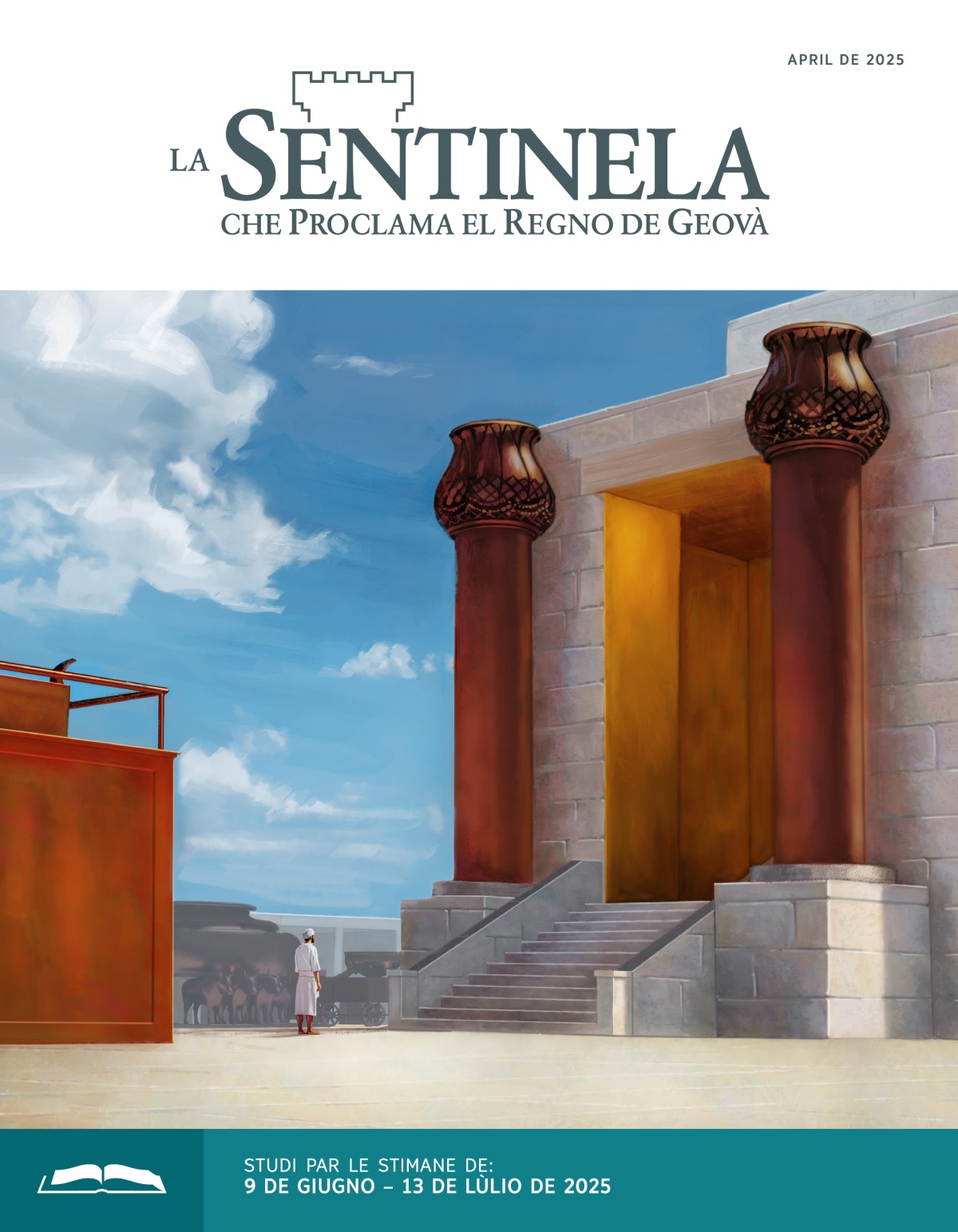 Un levita l’è intrà el altar de rame e el pòrtico del témpio.