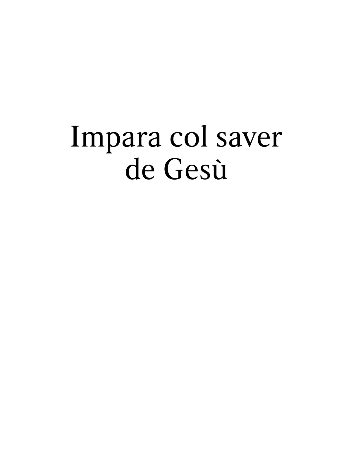 Impara col saver de Gesù.